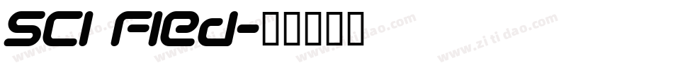 Sci Fied字体转换